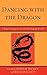 Dancing with the Dragon: China's Emergence in the Developing World