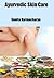 Ayurvedic Skin Care