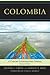 Colombia: A Concise Contemp...