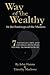 Way of The Wealthy by Mr John Hanna