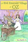 The Evil Emerald Village of Oz