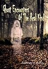 Ghost Encounters Of The Real Kind