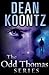 The Odd Thomas Series 6-Book Bundle: Odd Thomas, Forever Odd, Brother Odd, Odd Hours, Odd Interlude , Odd Apocalypse