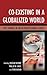 Co-Existing in a Globalized World: Key Themes in Inter-Professional Ethics