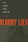 Bloody Lies: A CSI Scandal in the Heartland