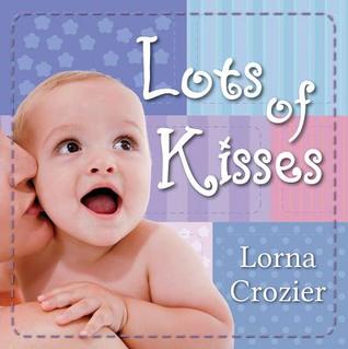 Lots of Kisses (Board Book)
