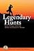 Legendary Hunts: Short Stor...
