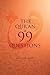 The Qu'ran in 99 Questions by Muhittin Akgül