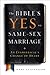 The Bible's Yes to Same-Sex Marriage by Mark Achtemeier