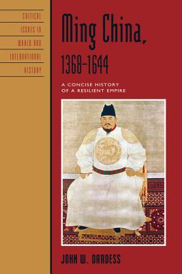 Ming China, 1368-1644: A Concise History of a Resilient Empire (ebook)
