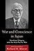 War and Conscience in Japan: Nambara Shigeru and the Asia-Pacific War