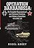 Operation Barbarossa: the C...