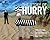 The Story of Hurry