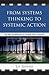From Systems Thinking to Systemic Action by Lee Jenkins
