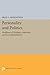 Personality and Politics: Problems of Evidence, Inference, and Conceptualization: Problems of Evidence, Inference, and Conceptualization