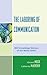 The Laboring of Communication: Will Knowledge Workers of the World Unite?