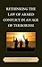 Rethinking the Law of Armed Conflict in an Age of Terrorism by Christopher A. Ford