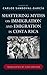 Shattering Myths on Immigration and Emigration in Costa Rica by Carlos Sandoval-Garcia