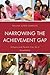 Narrowing the Achievement Gap by William A. Sampson