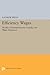 Efficiency Wages: Models of Unemployment, Layoffs, and Wage Dispersion: Models of Unemployment, Layoffs, and Wage Dispersion