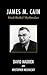 James M. Cain: Hard-boiled Mythmaker