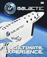 Virgin Galactic: The Ultimate Experience Virgin Galactic: The Ultimate Experience