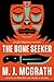 The Bone Seeker (Edie Kiglatuk, #3)