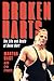 Broken Harts: The Life and Death of Owen Hart