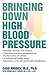 Bringing Down High Blood Pressure