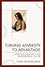Turning Adversity to Advantage: A History of the Lipan Apaches of Texas and Northern Mexico, 1700-1900