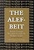 The Alef-Beit: Jewish Thought Revealed Through the Hebrew Letters