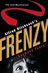 Alfred Hitchcock's Frenzy by Raymond Foery