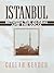 Istanbul: Between the Globa...