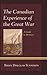 The Canadian Experience of the Great War by Brian Tennyson