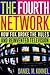The Fourth Network: How Fox Broke the Rules and Reinvented Television