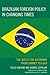 Brazilian Foreign Policy in...