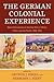 The German Colonial Experie...