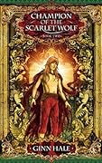 Champion of the Scarlet Wolf, Book Two