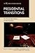 Presidential Transitions: I...