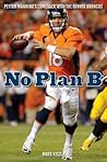 No Plan B by Mark Kiszla