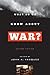 What Do We Know about War?