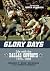 Glory Days: Life with the D...