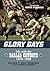 Glory Days: Life with the Dallas Cowboys, 1973-1998