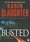 Busted by Karin Slaughter