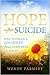 Hope After Suicide: One Wom...
