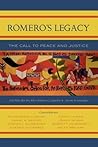 Romero's Legacy: The Call to Peace and Justice