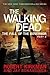The Fall of the Governor: Part Two (The Walking Dead #4)