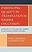 Enhancing Quality in Transnational Higher Education by Anne Chapman