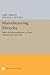 Manufacturing Miracles: Paths of Industrialization in Latin America and East Asia: Paths of Industrialization in Latin America and East Asia
