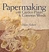 Papermaking with ...